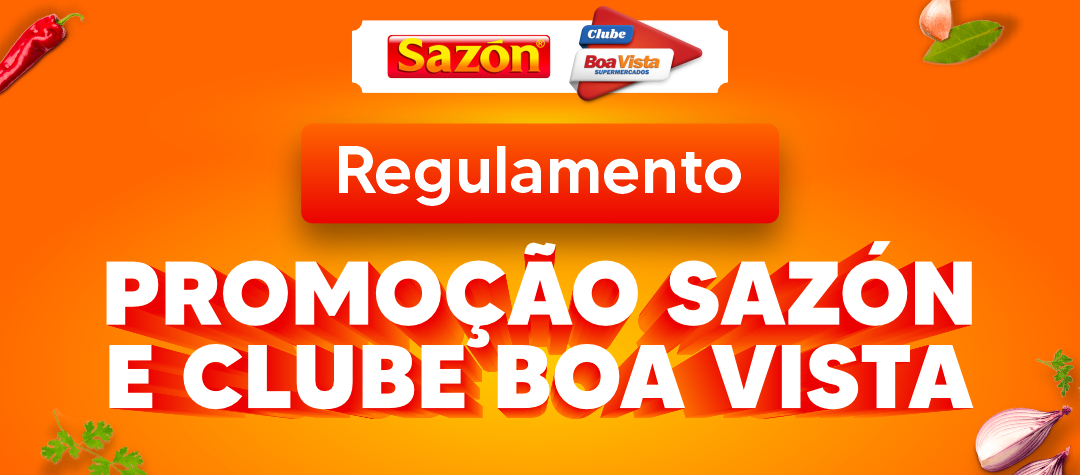 Regulamento Promoção Clube Boa Vista e Sazon